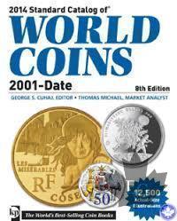 2014 STANDARD CATALOG OF WORLD COINS 2001 - today