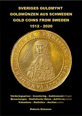 GOLD COINS FROM SWEDEN 1512 - 2020