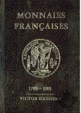 MONNAIES FRANÇAISES 1789-1981-ÉDITION SPÉCIALE