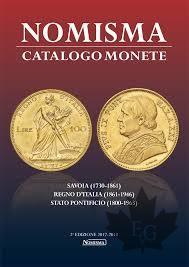 CATALOGO MONETE-Savoia-Stato Pontificio-Regno d&#039;Italia-2017/2018