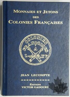 Monnaies et Jetons des Colonies Francaises 2007