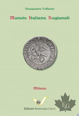 MONETE ITALIANE REGIONALI (M.I.R.) Vol. 10- Milano